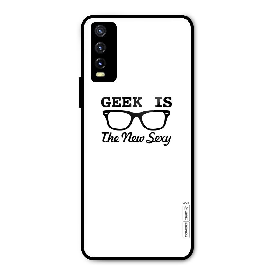 Geek Is The New Sexy Metal Back Case for Vivo Y20t