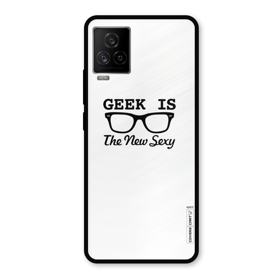 Geek Is The New Sexy Metal Back Case for iQOO 7 Legend 5G