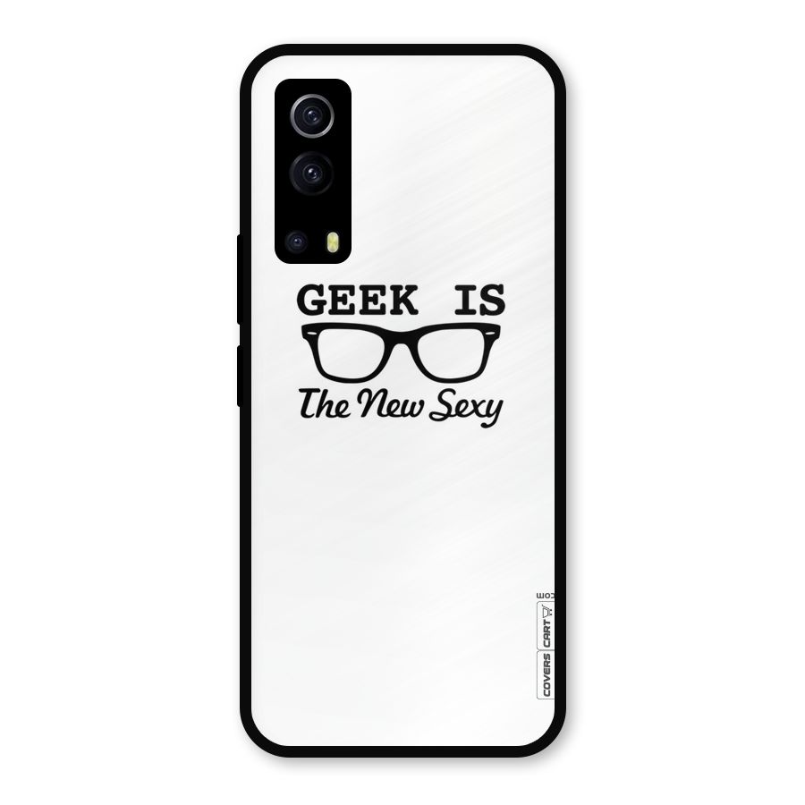 Geek Is The New Sexy Metal Back Case for iQOO Z3