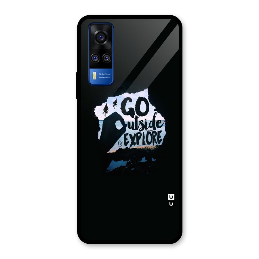 Go Outside Glass Back Case for Vivo Y31