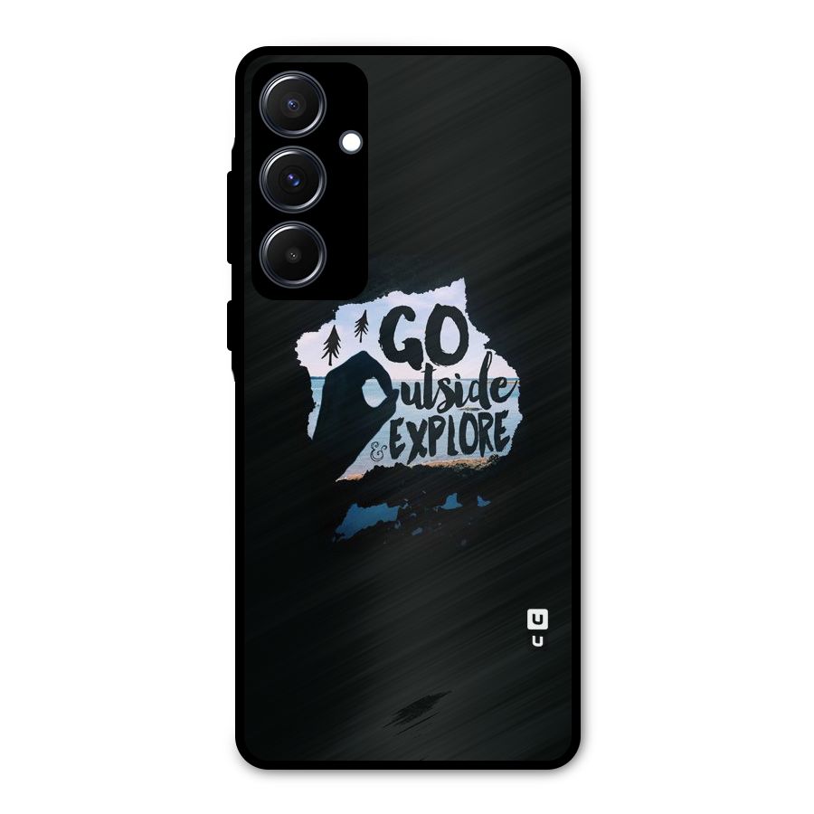 Go Outside Metal Back Case for Galaxy A55
