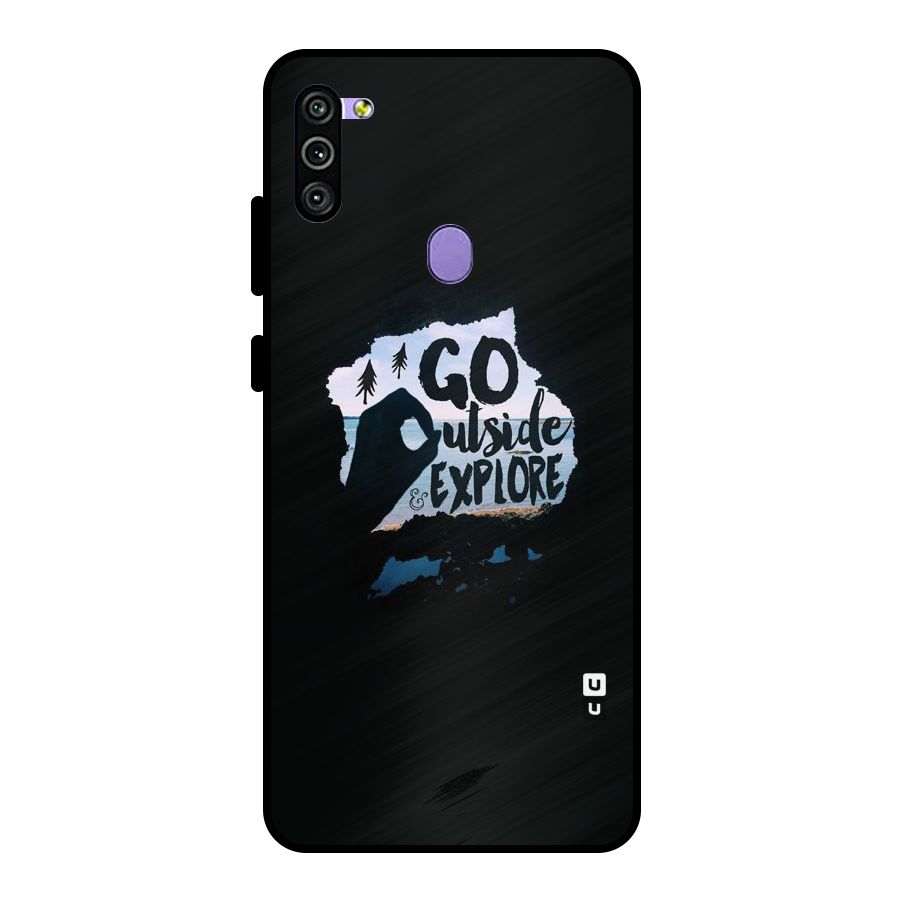 Go Outside Metal Back Case for Galaxy M11