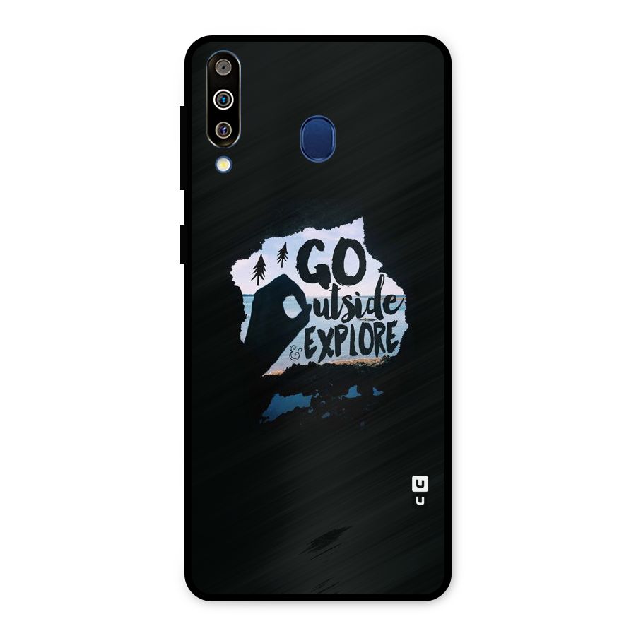 Go Outside Metal Back Case for Galaxy M30