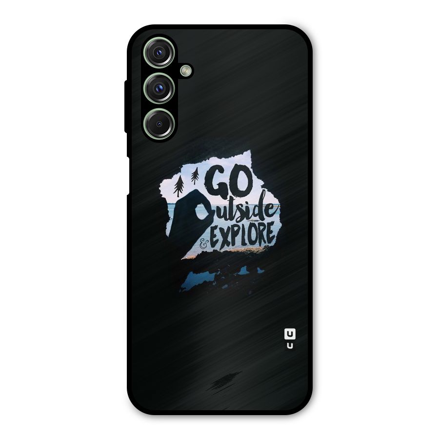 Go Outside Metal Back Case for Galaxy M34