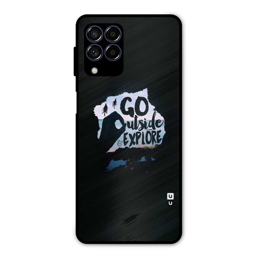 Go Outside Metal Back Case for Galaxy M53 5G
