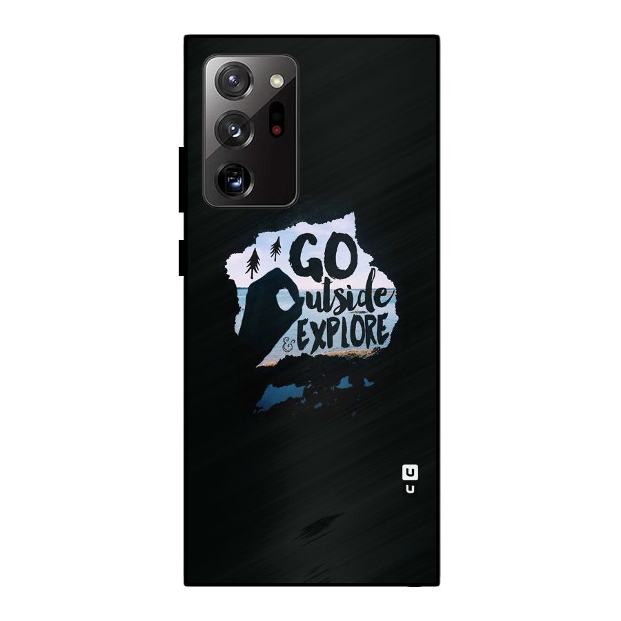 Go Outside Metal Back Case for Galaxy Note 20 Ultra