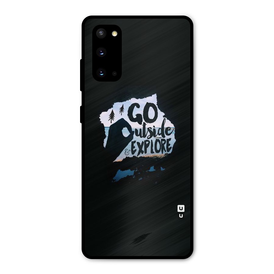 Go Outside Metal Back Case for Galaxy S20