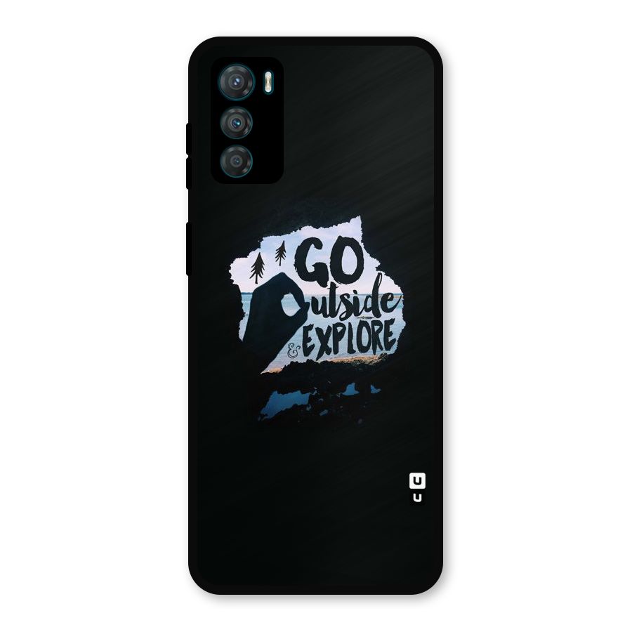 Go Outside Metal Back Case for Moto G42