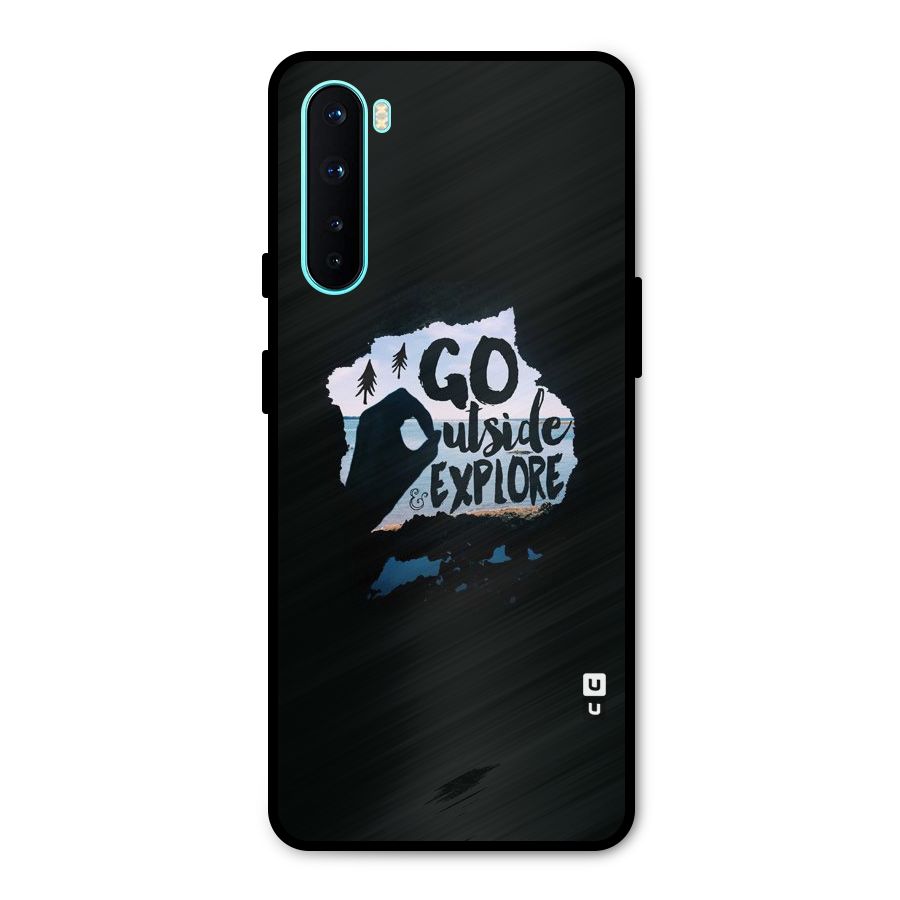 Go Outside Metal Back Case for OnePlus Nord