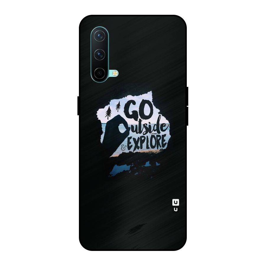 Go Outside Metal Back Case for OnePlus Nord CE 5G