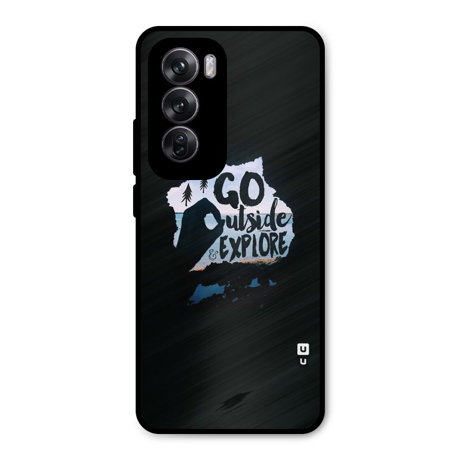 Go Outside Metal Back Case for Oppo Reno12 Pro