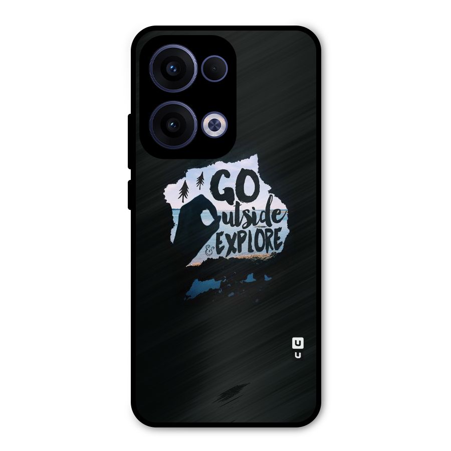 Go Outside Metal Back Case for Oppo Reno13
