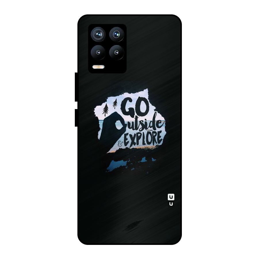 Go Outside Metal Back Case for Realme 8 Pro