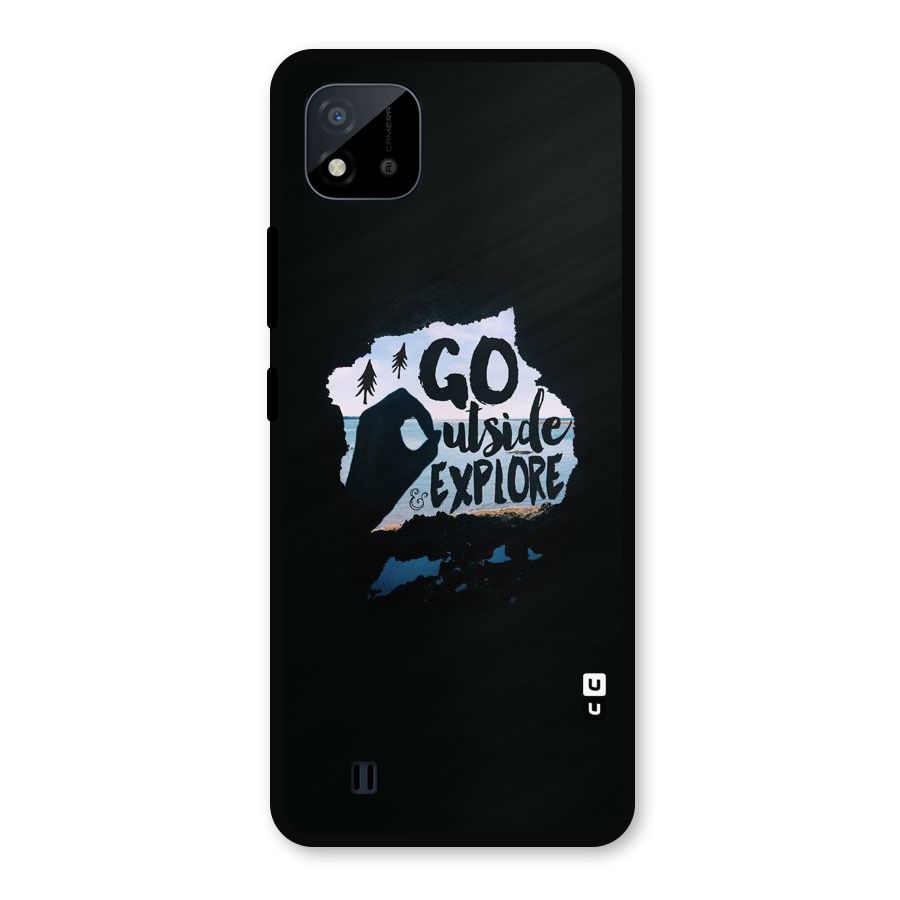 Go Outside Metal Back Case for Realme C11 2021