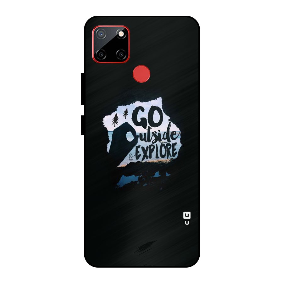 Go Outside Metal Back Case for Realme C12