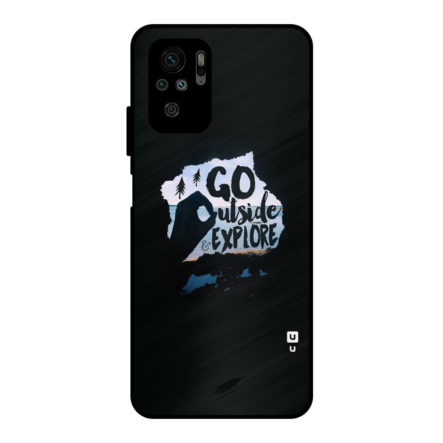 Go Outside Metal Back Case for Redmi Note 10S