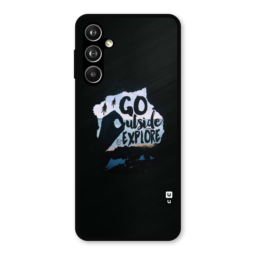 Go Outside Metal Back Case for Samsung Galaxy M54