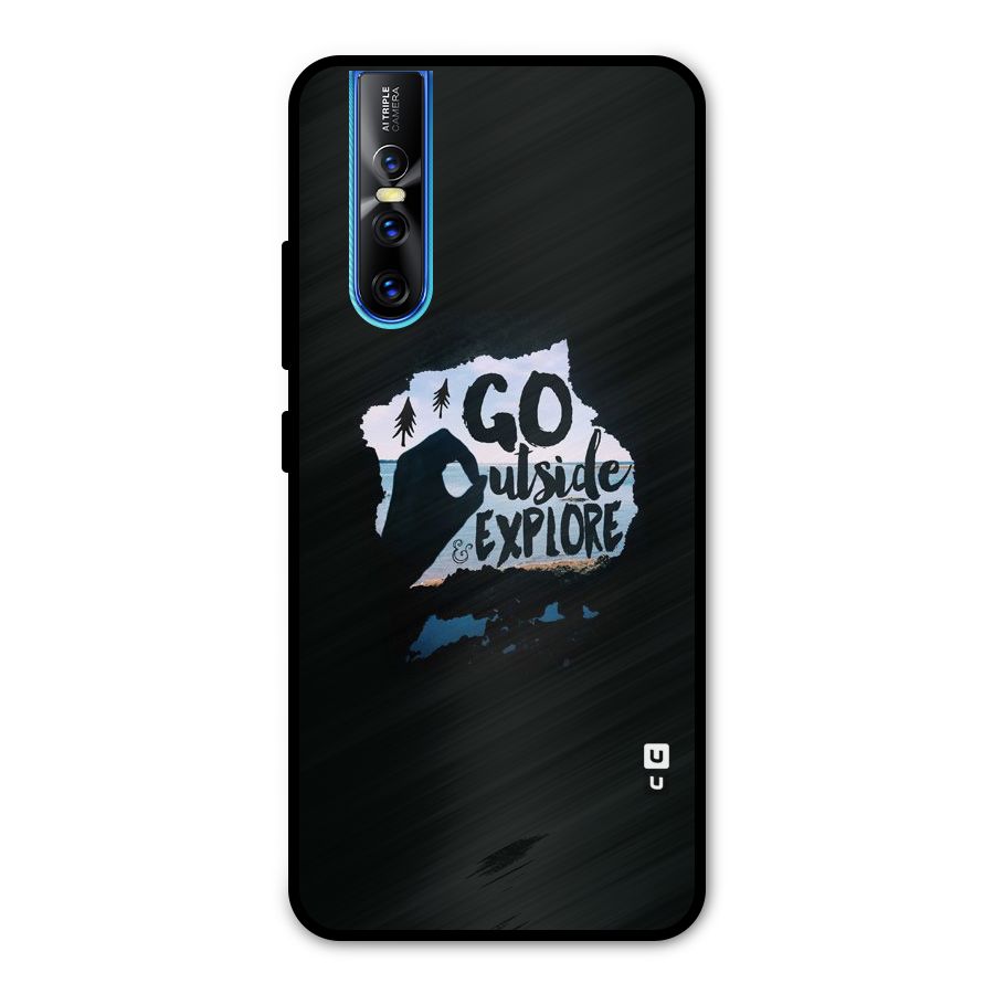 Go Outside Metal Back Case for Vivo V15 Pro