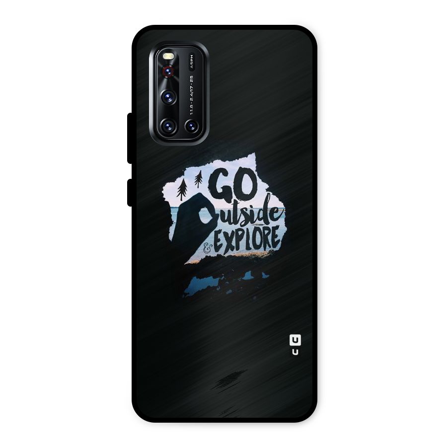 Go Outside Metal Back Case for Vivo V19