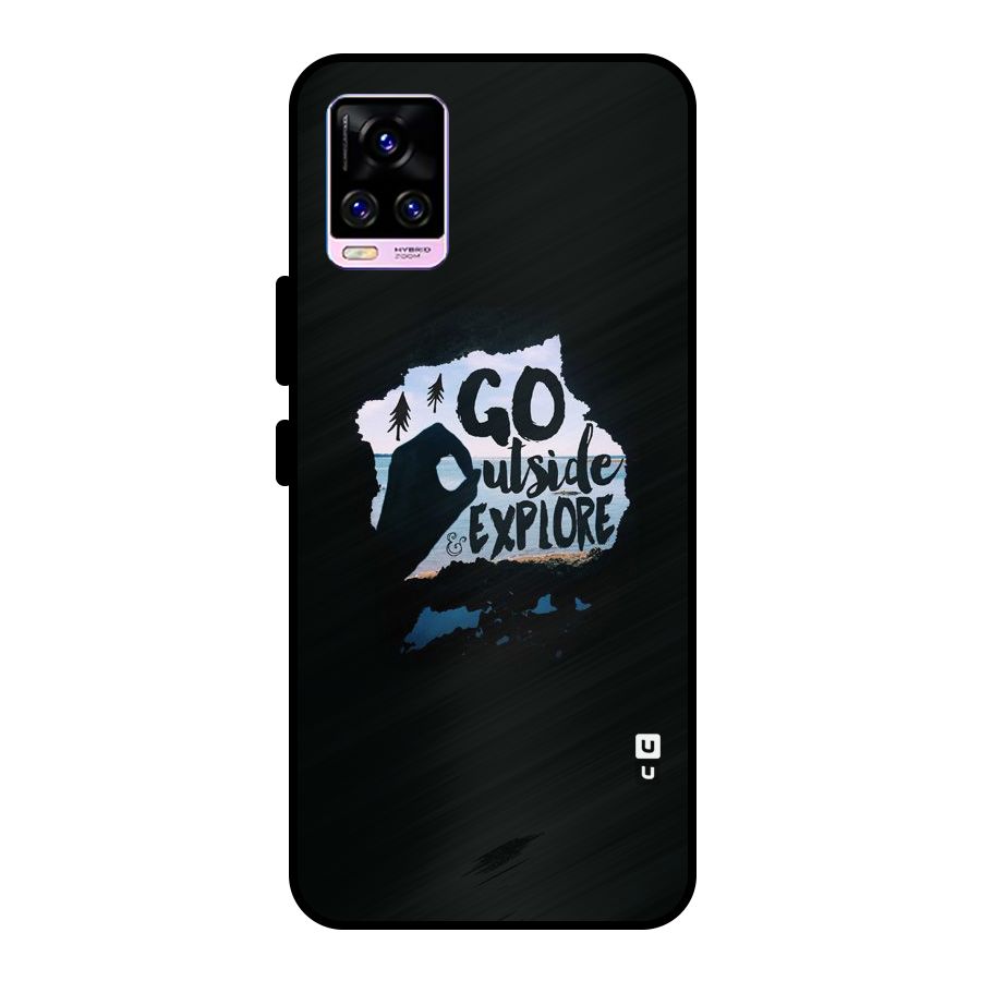 Go Outside Metal Back Case for Vivo V20 Pro