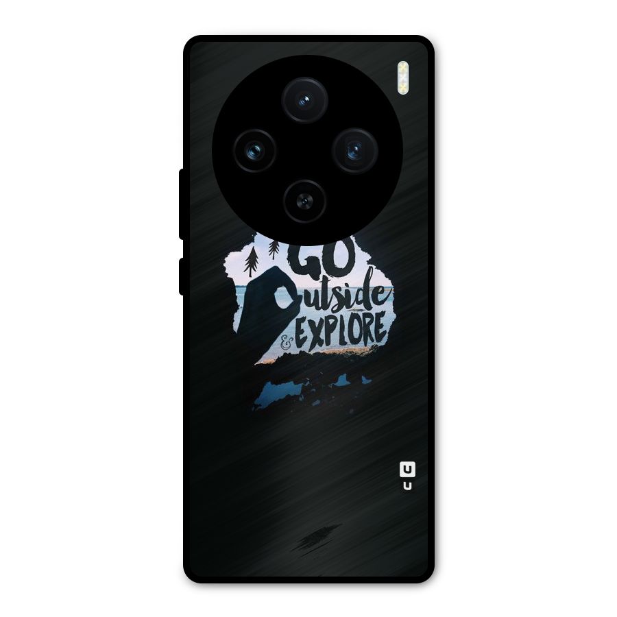 Go Outside Metal Back Case for Vivo X100