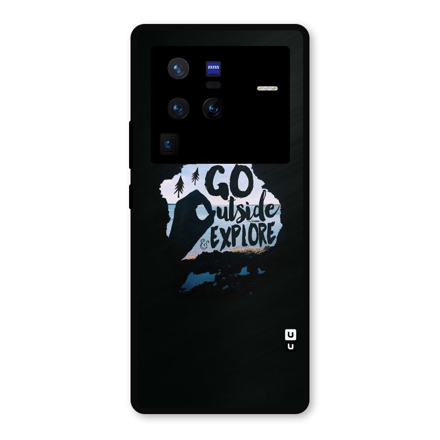 Go Outside Metal Back Case for Vivo X80 Pro