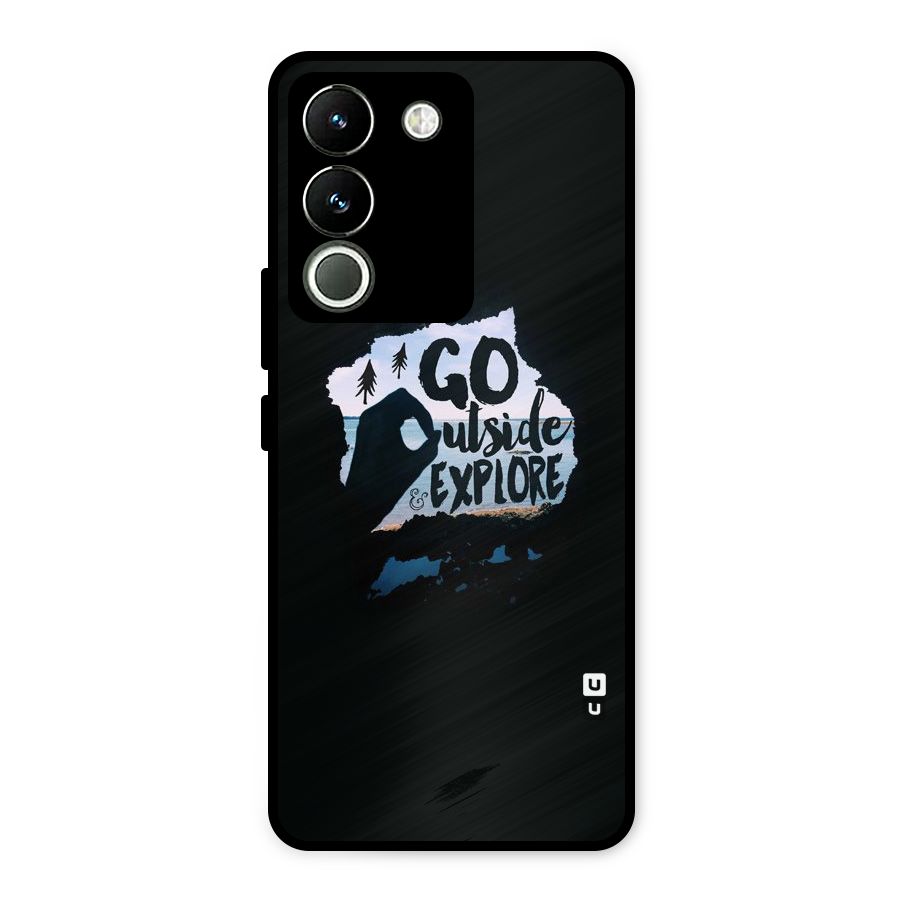Go Outside Metal Back Case for Vivo Y200
