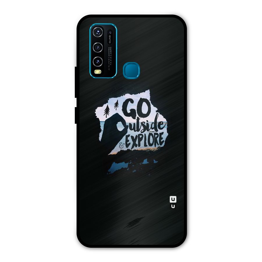 Go Outside Metal Back Case for Vivo Y30