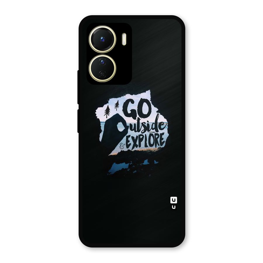 Go Outside Metal Back Case for Vivo Y56