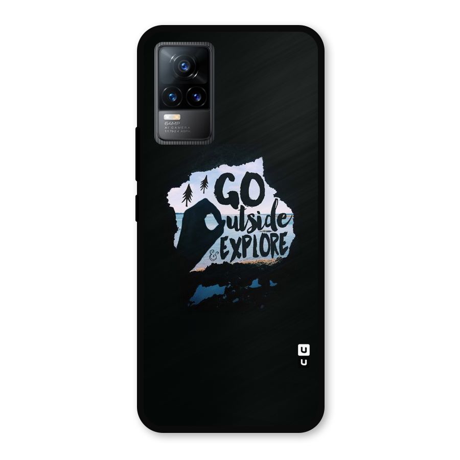 Go Outside Metal Back Case for Vivo Y73