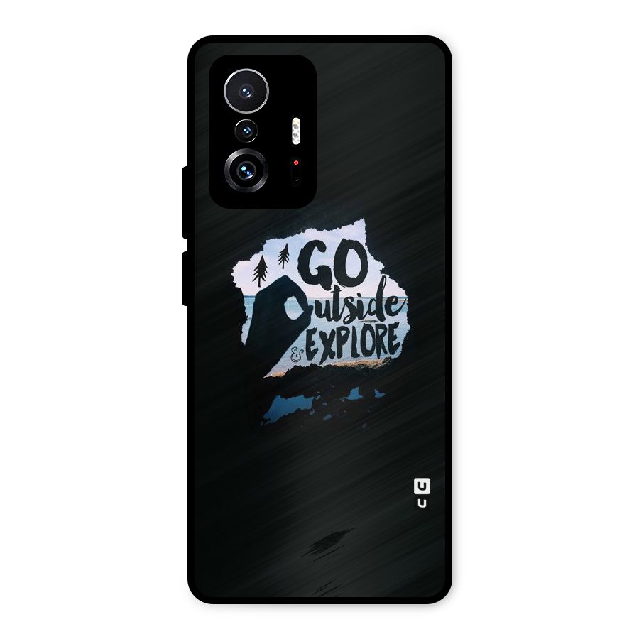 Go Outside Metal Back Case for Xiaomi 11T Pro