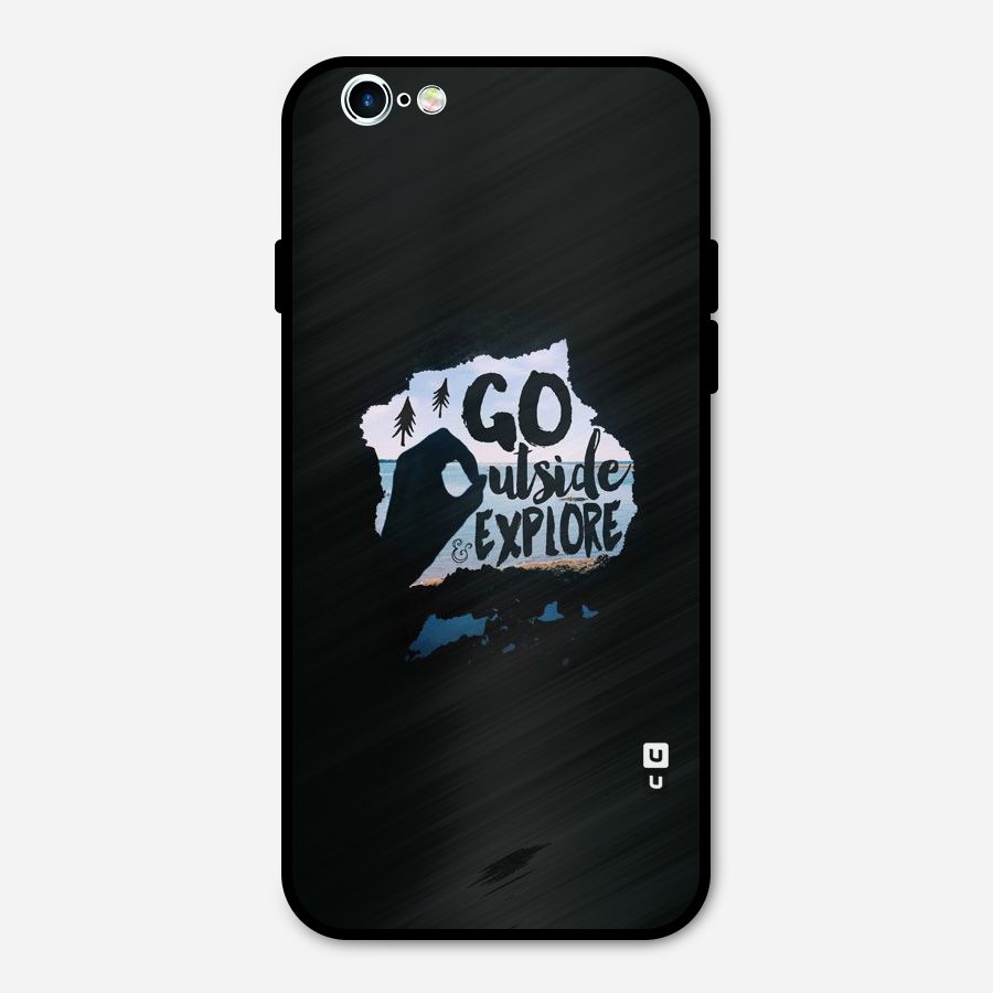 Go Outside Metal Back Case for iPhone 6 6s