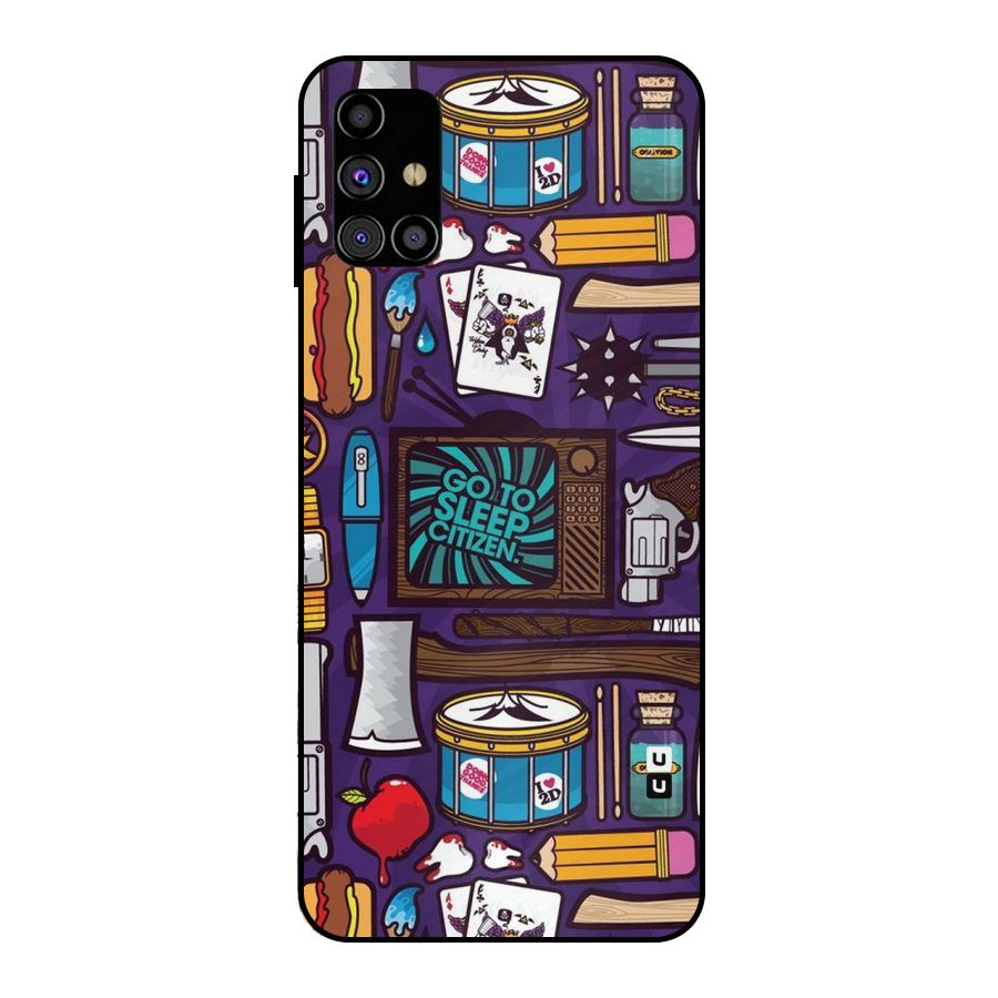 Go To Sleep Metal Back Case for Galaxy M31s