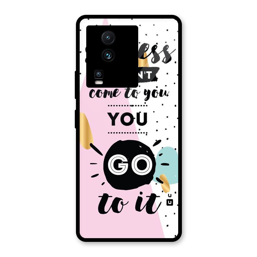 Go To Success Glass Back Case for Vivo iQOO Neo 7