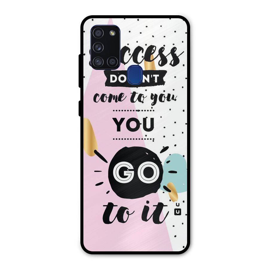 Go To Success Metal Back Case for Galaxy A21s