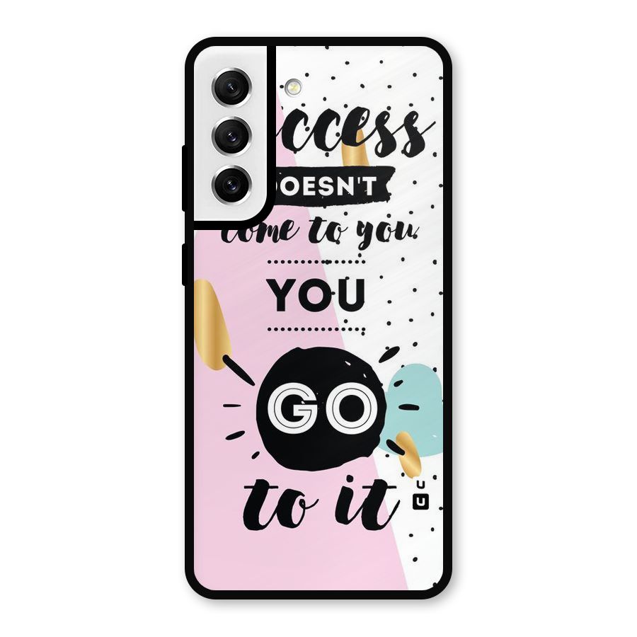 Go To Success Metal Back Case for Galaxy S21 FE 5G