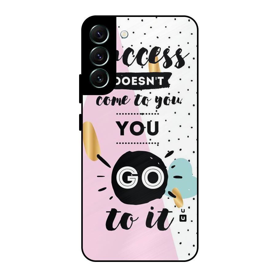 Go To Success Metal Back Case for Galaxy S22 Plus 5G