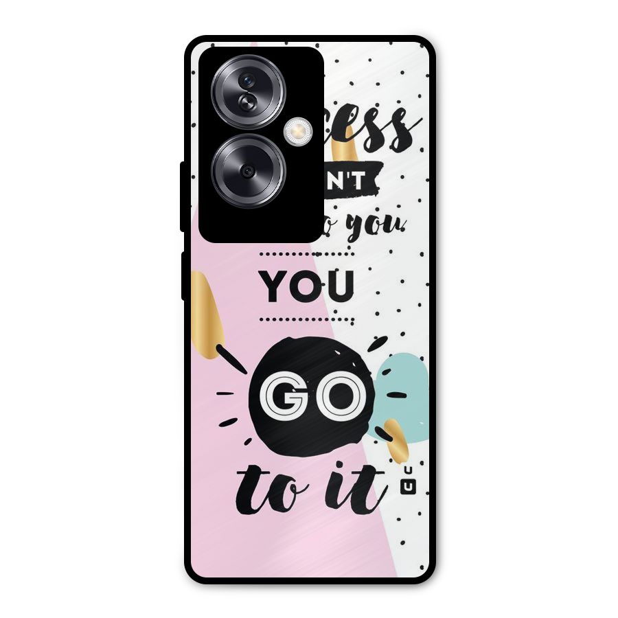 Go To Success Metal Back Case for Oppo A79 5G