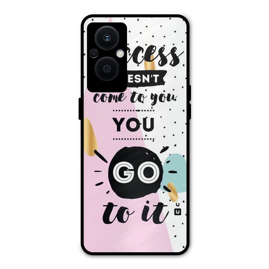 Go To Success Metal Back Case for Oppo F21 Pro 5G