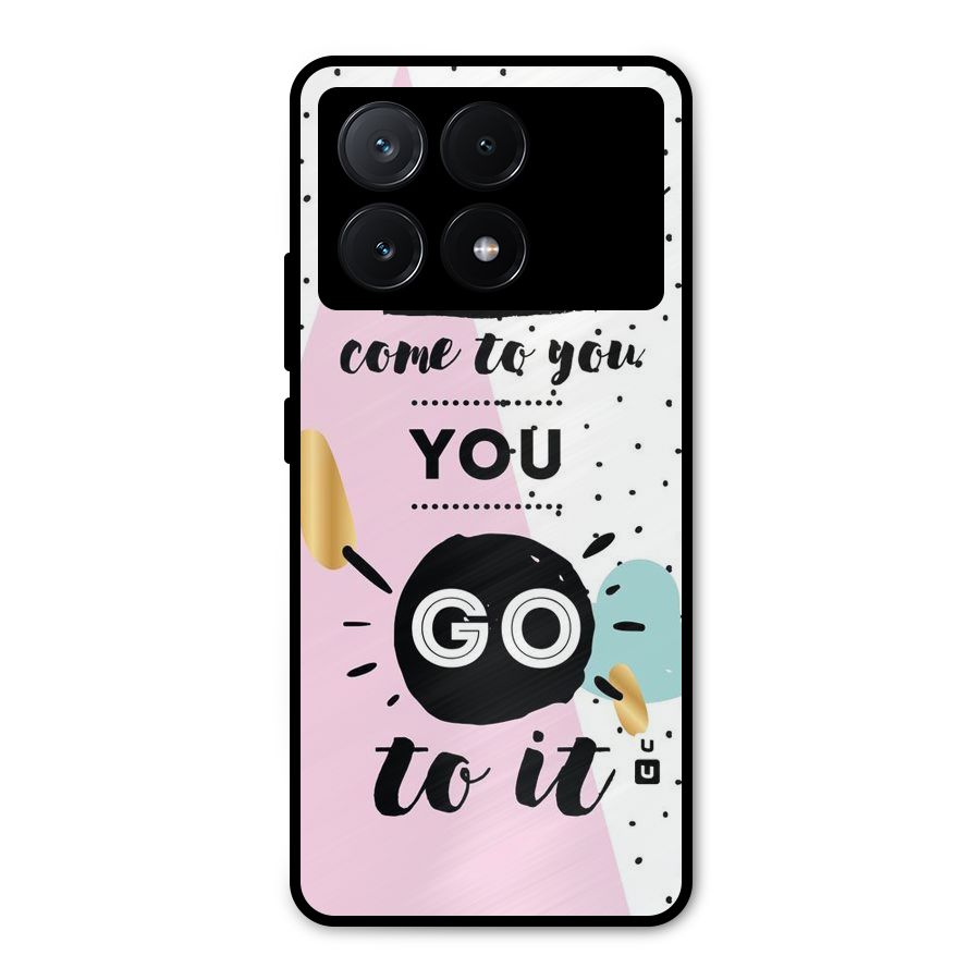 Go To Success Metal Back Case for Poco X6 Pro