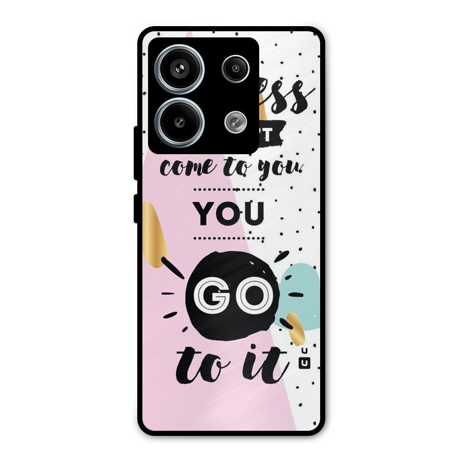 Go To Success Metal Back Case for Redmi Note 13 Pro 5G