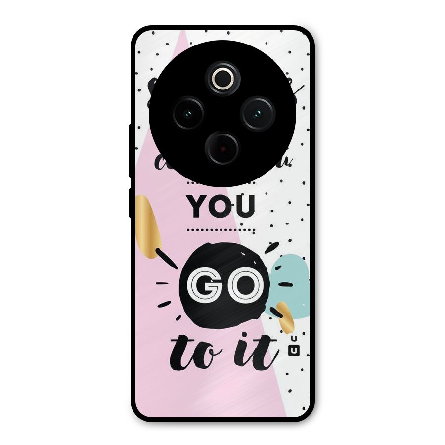 Go To Success Metal Back Case for Vivo T4