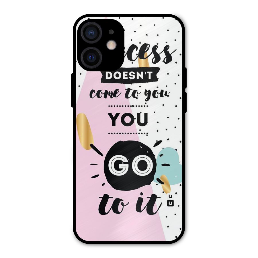Go To Success Metal Back Case for iPhone 12 Mini