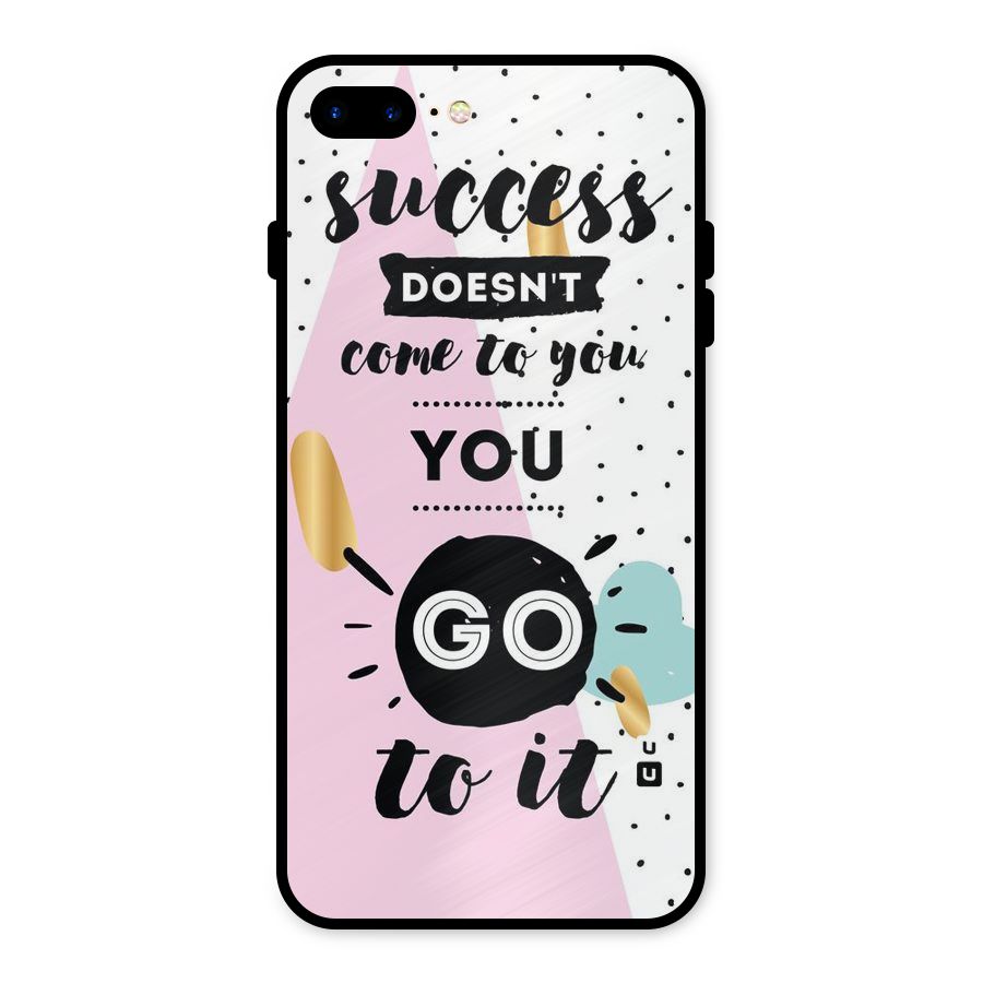 Go To Success Metal Back Case for iPhone 8 Plus