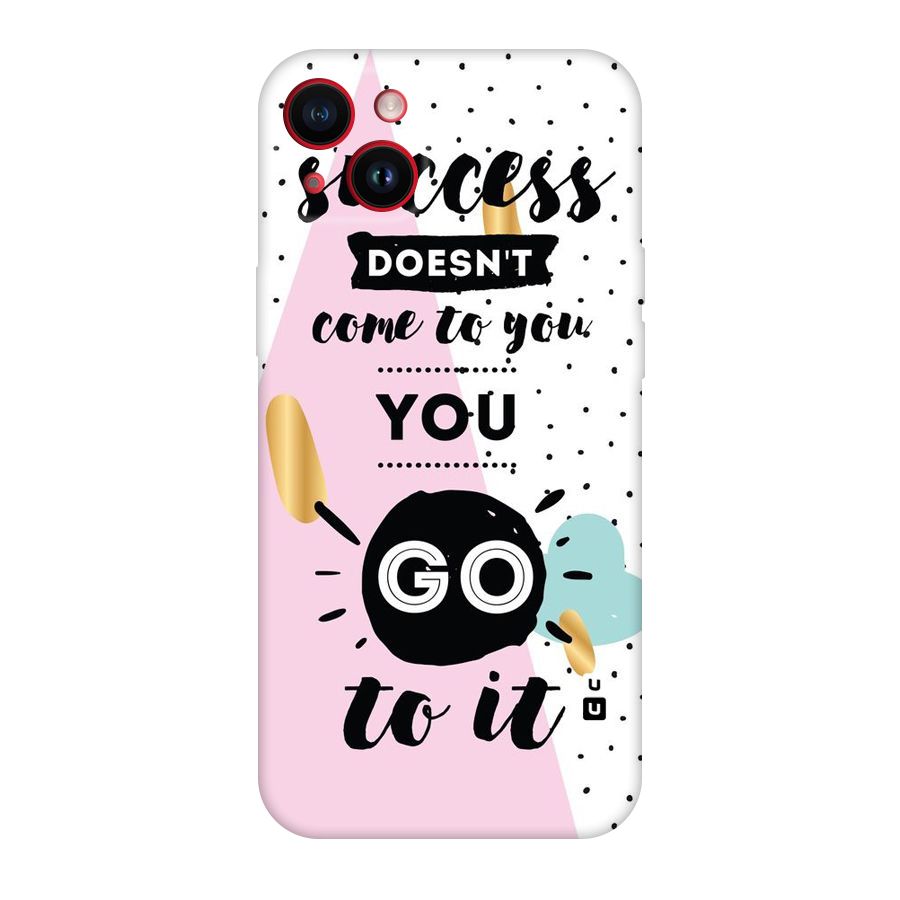 Go To Success Original Polycarbonate Back Case for iPhone 14 Plus