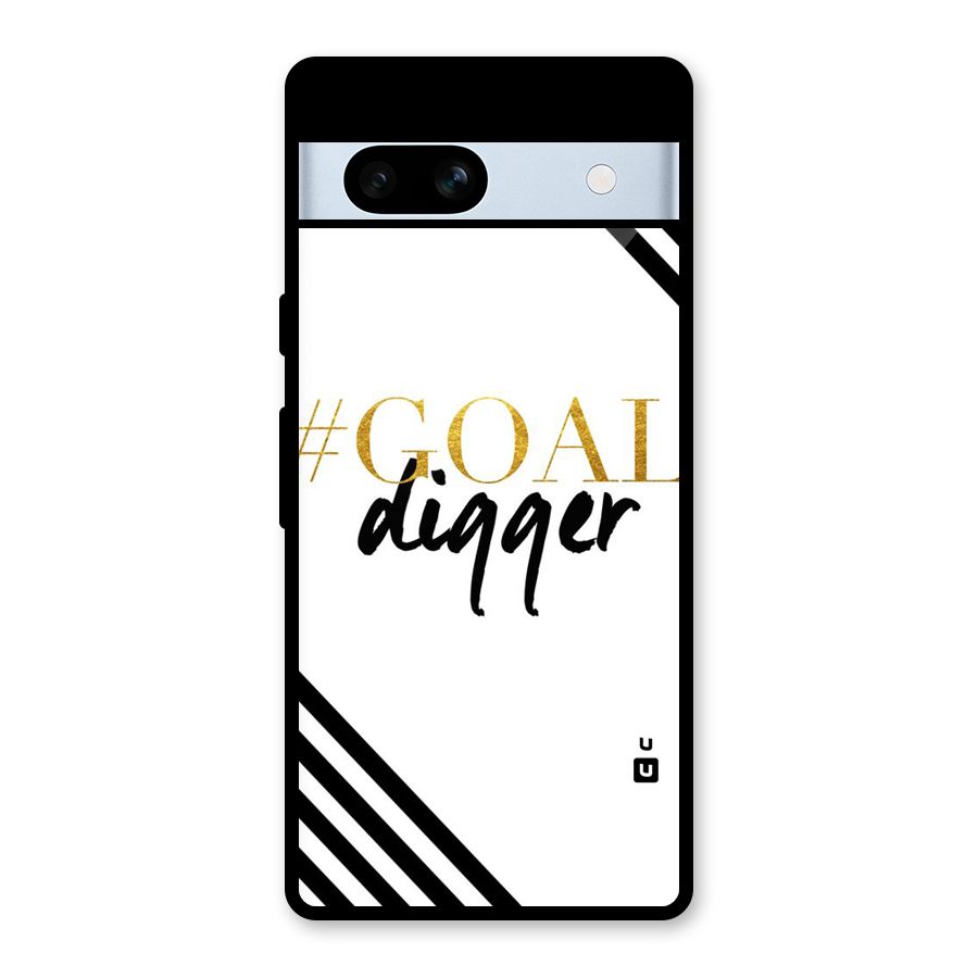 Goal Digger Glass Back Case for Google Pixel 7a