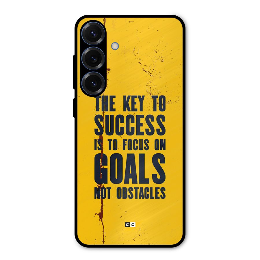 Goals Not Obstacles Metal Back Case for Galaxy S25 Plus