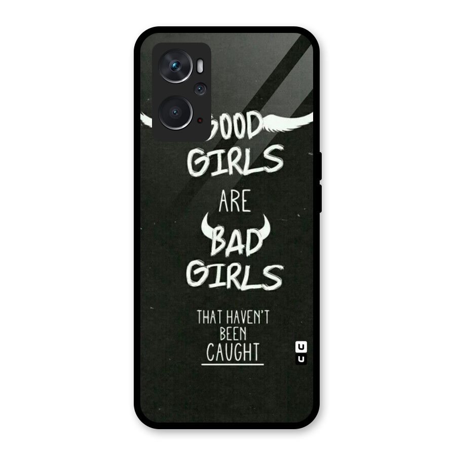 Good Bad Girls Glass Back Case for Oppo K10 4G