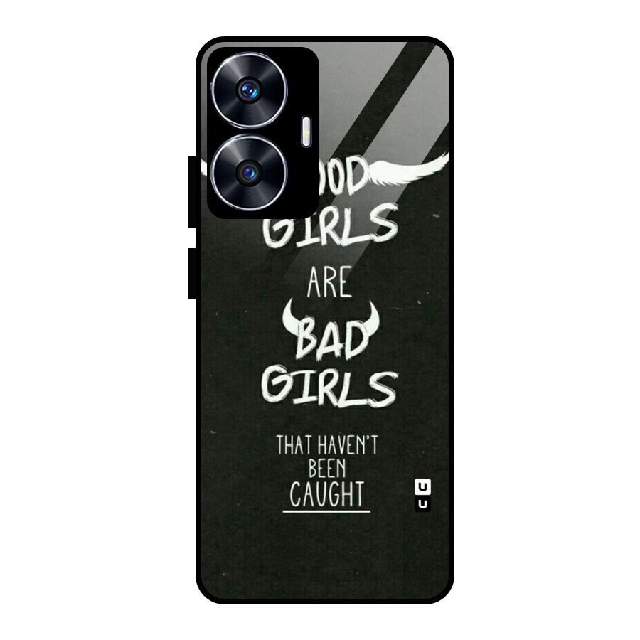 Good Bad Girls Glass Back Case for Realme Narzo N55