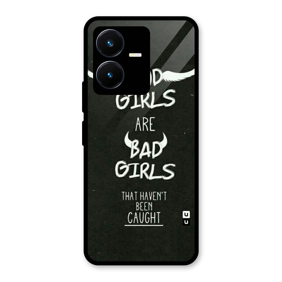 Good Bad Girls Glass Back Case for Vivo Y22s